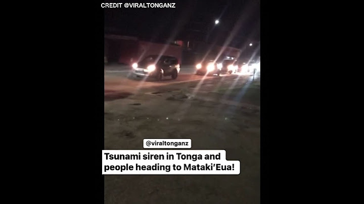 Siren after M7.3 earthquake near Tonga - tsunami warning later lifted