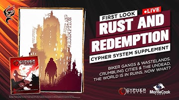 RUST AND REDEMPTION - CYPHER SYSTEM SUPPLEMENT || FIRST LOOK