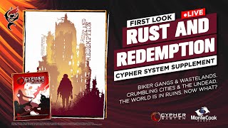 RUST AND REDEMPTION - CYPHER SYSTEM SUPPLEMENT || FIRST LOOK