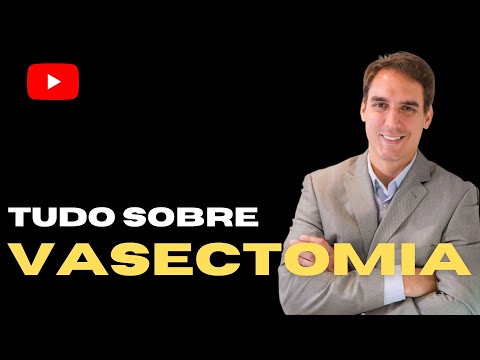 Tudo sobre VASECTOMIA