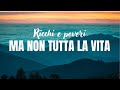 Ricchi e poveri - Ma non tutta la vita (testo) Sanremo 2024