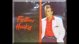 Watch Ferlin Husky Even If Its True video