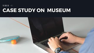 Case Study | Museum Design | #1 | Thesis