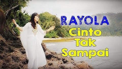 Rayola Lagu Pop Minang • Cinto Tak Sampai