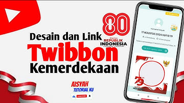 Cara Desain dan Link Twibbon Kemerdekaan | Twibbon HUT RI 80 | Twibbon 17 Agustus 2025