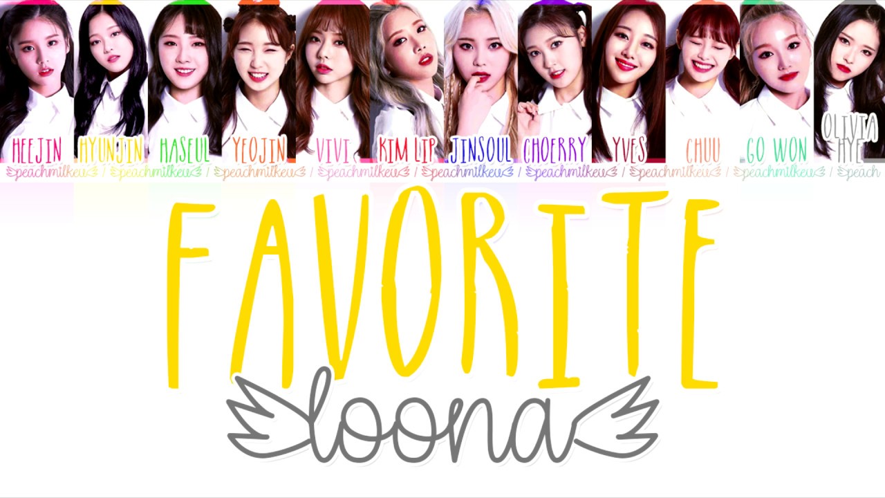 ☽ LOONA - favOriTe (HAN|ROM|ENG) Color Coded Lyrics ☾