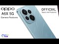 Oppo A6X: Official Trailer, Specs &amp; Camera Features | Release Date &amp; Price Revealed!