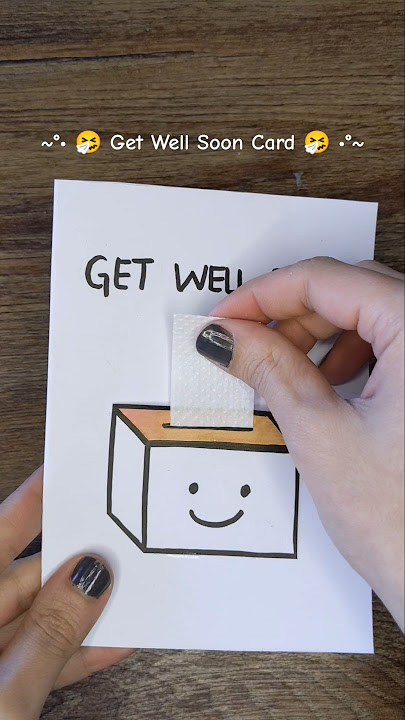 The BEST Way to Say Get Well soon with a Thoughtful Card