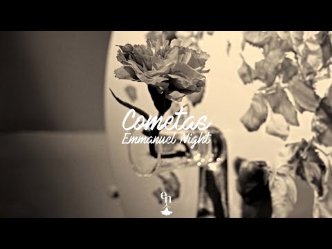 Emmanuel Night - Cometas (Lyric Video)