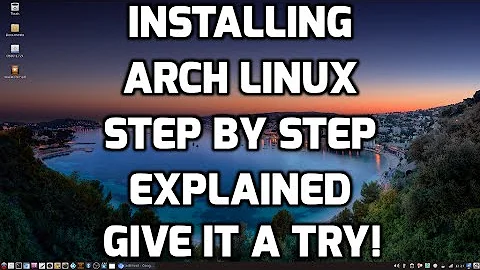 Installing Arch Linux Step-by -Step Explained