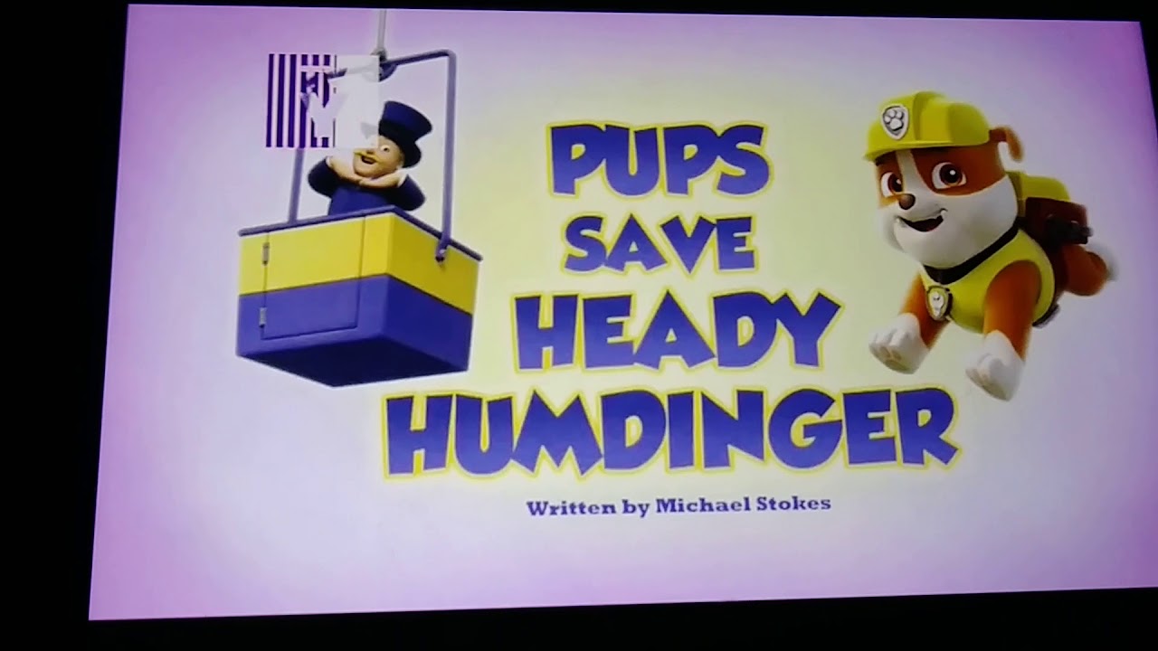 Pups Save Heady Humdinger Title Card - YouTube
