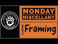 Monday Miscellany: Custom Framing