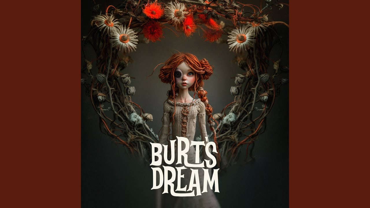 Watch Burt's Dream on YouTube Watch Burt's Dream on YouTube