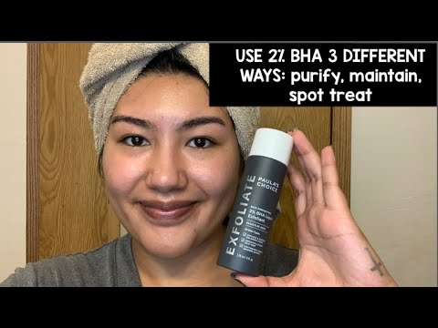 3 WAYS TO USE PAULA’S CHOICE 2% BHA