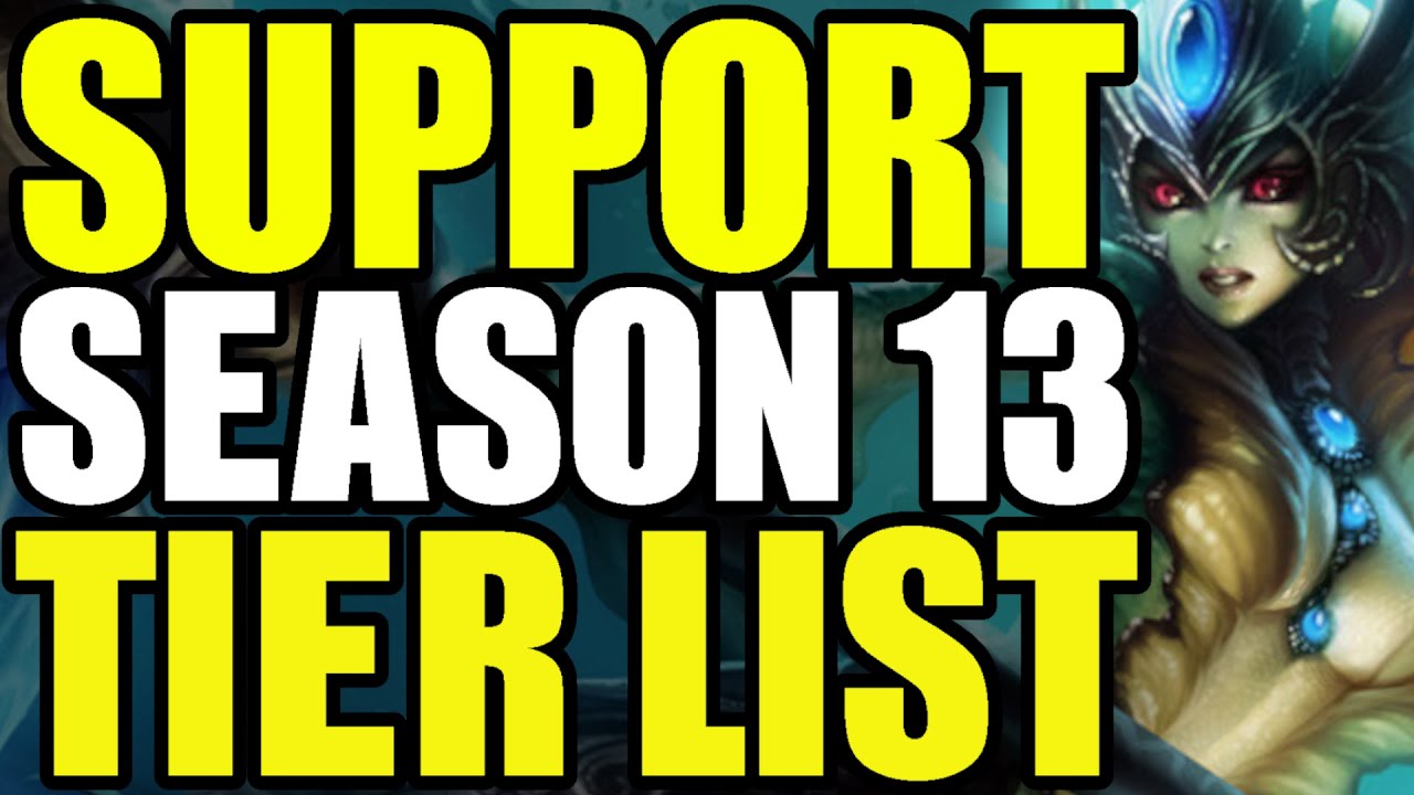 strømper letvægt Veluddannet The BEST Supports to play in Season 13 League of Legends - Support Tier  list - YouTube