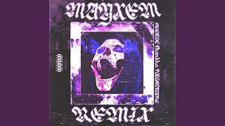 Mayxem - Remix