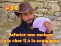 34 acheter une maison pas cher   la campagne