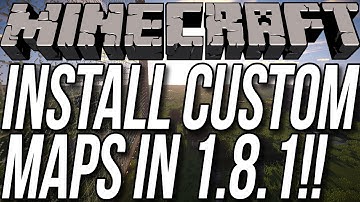 How To Download & Install Custom Maps In Minecraft 1.8.1