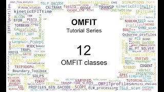 OMFIT tutorial series 12 - OMFIT classes