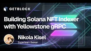 Building a Solana NFT Indexer with Yellowstone gRPC