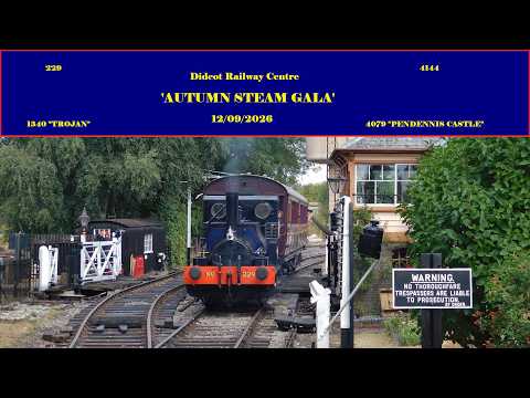 Didcot Railway Centre 'AUTUMN STEAM GALA' - 11/09/2026