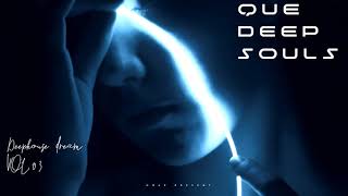 Que Deep Soul  The Deep House Dream Vol003