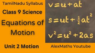 Class 9 Science | Motion | Unit 2 |  Equations of Motion | AlexMaths TamilNadu Syllabus