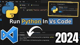 Run Python in Vs Code | Install Python and Setup VS Code for Windows 10 | 11