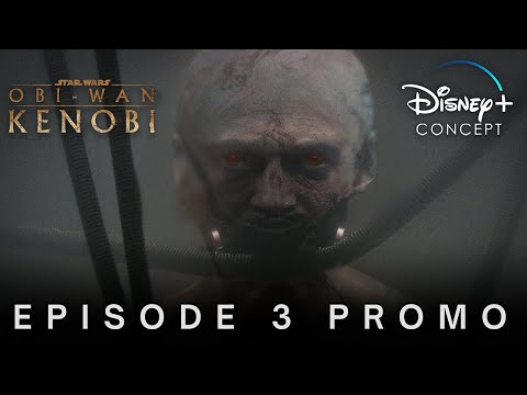 Obi-Wan Kenobi | Episode 3 Promo | Disney+ Concept