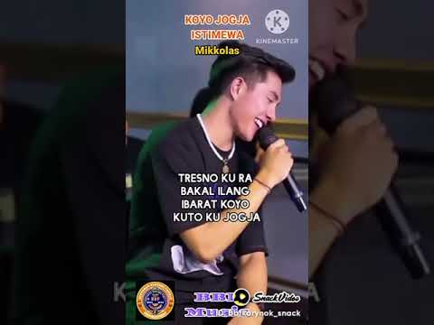 lagu Anyar, KOYO JOGYA ISTIMEWA, Mikollas