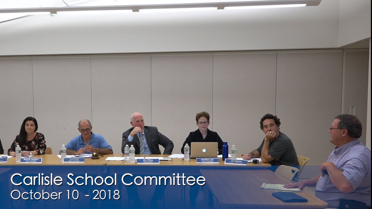 Carlisle School Committee 10102018 YouTube