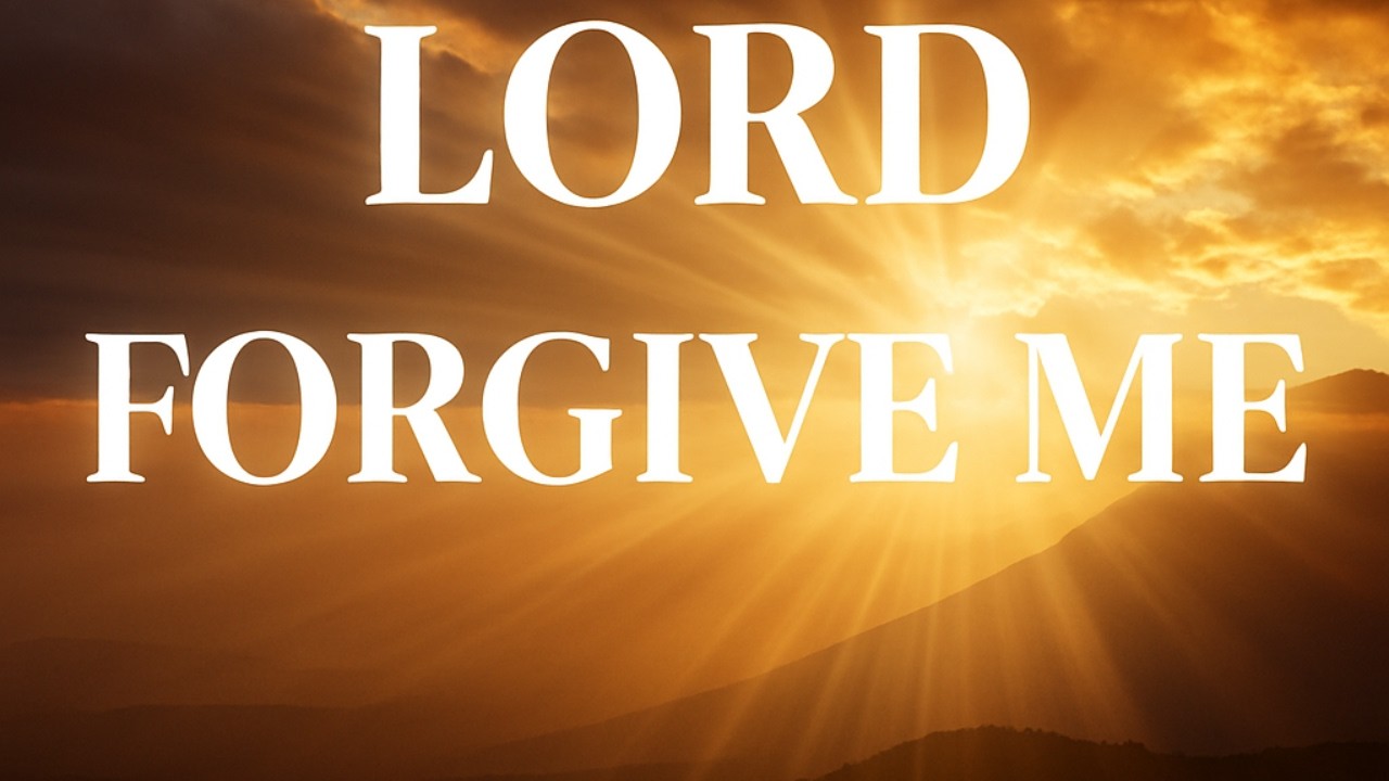 Father...Forgive me | Deep Worship Prayer