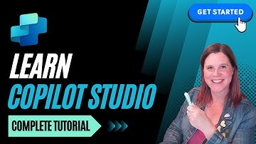 Copilot Studio: Complete Tutorial for Beginners