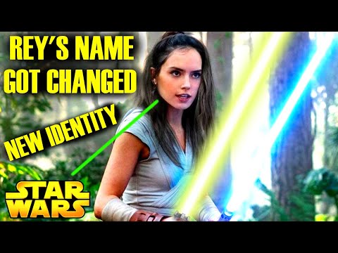 Rey's Name Just Got CHANGED By Lucasfilm It's Happening Finally HUGE LEAKS (Star Wars Explained)