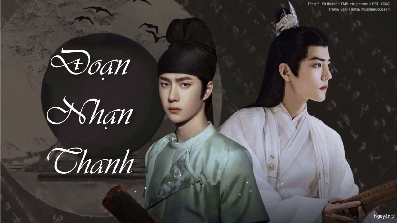 [Vietsub + Kara] 断雁声 Đoạn Nhạn Thanh(OST Fanfic Đoạn Nhạn Thanh)