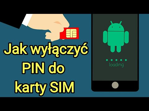 Jak wyłączyć PIN w telefonie do karty SIM