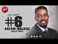 አስፋው መለሰ ቁጥር 6 ሙሉ አልበም Asfaw Melese V 6 Full Album