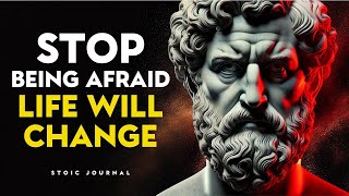 6 Stoic Lessons That Will Help You Stop Your Fears and Change Your Life