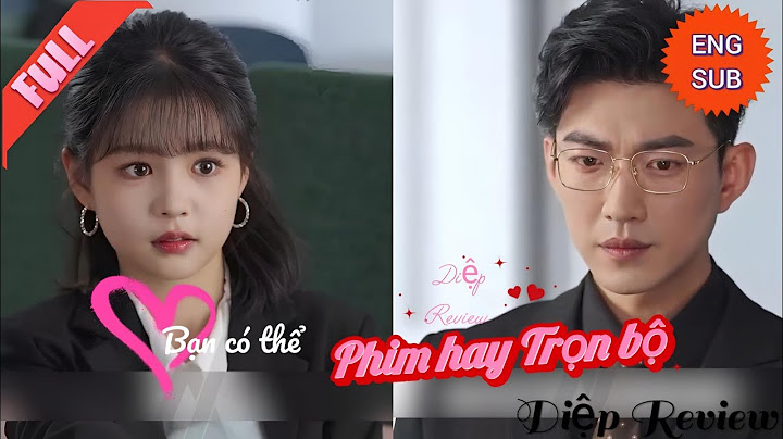 Review Phim Trọn Bộ | Bạn có thể | Phim Ngắn | Phim Ngắn Trung Quốc