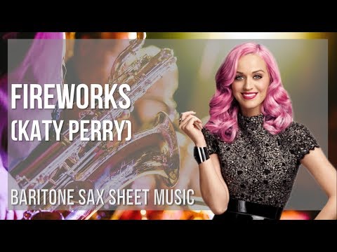 EASY Baritone Sax Sheet Music: How to play Fireworks by Katy Perry