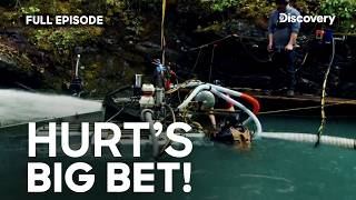 Dustin Hurt’s Last Gamble for Gold! | Gold Rush: White Water | Full Episode | Discovery Channel