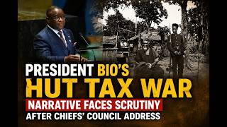 President Bio's Bai Bureh Comments Ignite Controversy at Paramount Chiefs' Council Gathering.
