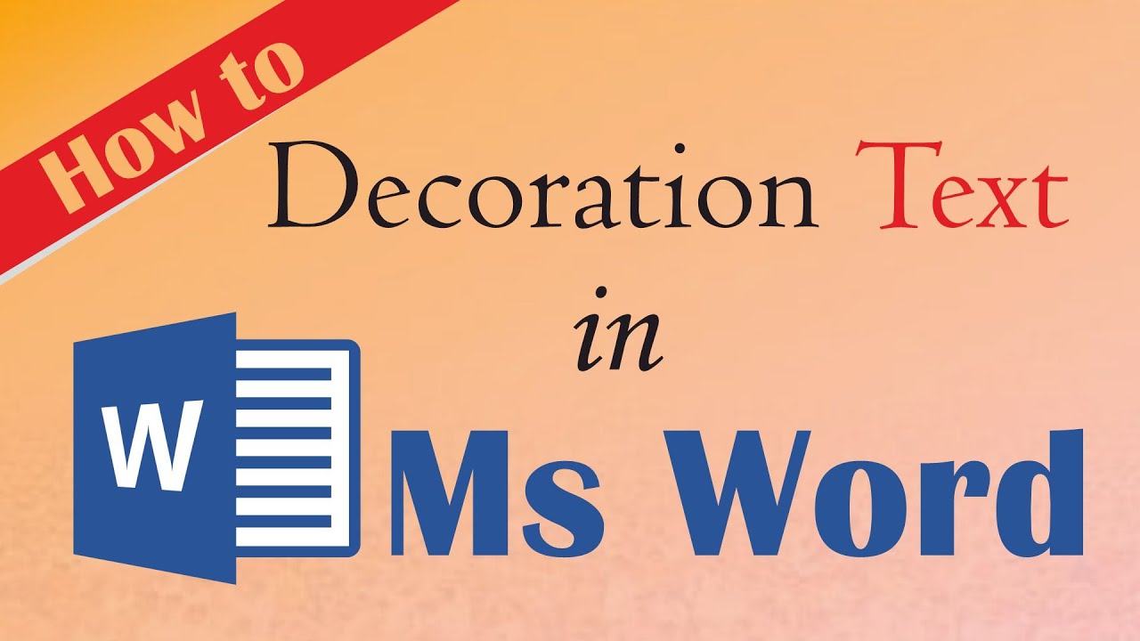How to do Text Decoration in M Word - YouTube