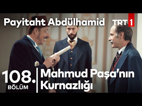 Mahmud Paşa'nın Güldüren Kurnazlığı I Payitaht Abdülhamid 108. Bölüm