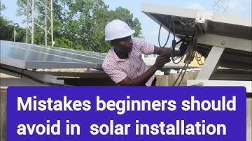 Mistakes beginners should avoid in solar installation. #solarenergy #solarpower #solarinstallation