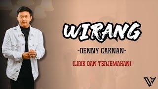 Denny Caknan - Wirang (Lirik dan Terjemahan)
