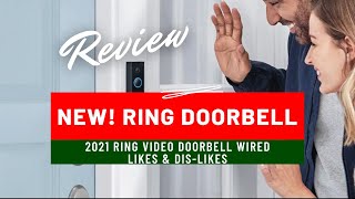 New! Ring Video Doorbell Wired - What I Like & Dislike