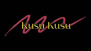 kusu kusu// sped up