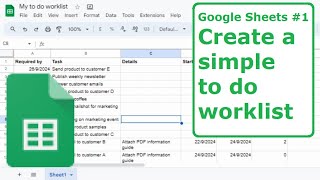 Google Sheets #1 create a simple to do worklist 240924