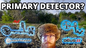 Minelab Manticore or the XP Deus 2? | Manticore post season review